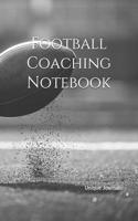 Football Coaching Notebook: Football Coach Notepad for Training Notes, Strategy, Plays Diagrams and Sketches