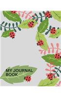 My Journal Book - 8 X 10 (120 Pages)