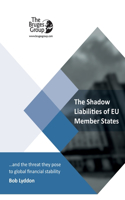 Shadow Liabilities Of EU Member States And The Threat They Pose To Global Financial Stability