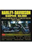 Harley-Davidson Super Glide Performance Portfolio, 1971-1981: Performance Portfolio 1971-1981