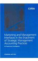 Marketing and Management Interfaces in the Enactment of Strategic Management Accounting PR: An Exploratory Investigation
