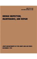 Bridge Inspection, Maintenance, and Repair