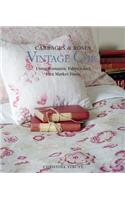 Cabbages & Roses: Vintage Chic: Using Romantic Fabrics and Flea Market Finds