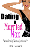 Dating a Married Man