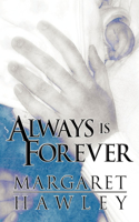 Always Is Forever