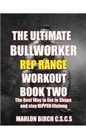 Ultimate Bullworker Power Rep Range Workouts Book Two