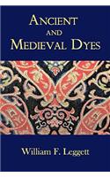 Ancient and Medieval Dyes