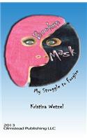 Broken Mask