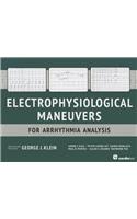 Electrophysiological Maneuvers for Arrhythmia Analysis