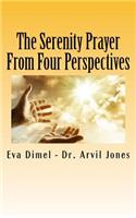 Serenity Prayer From Four Perspectives