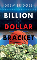 Billion Dollar Bracket
