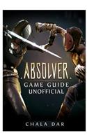 Absolver Game Guide Unofficial