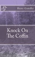 Knock On The Coffin