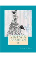 Vintage Fashion: Colouring Book 2