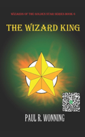 Wizard King: The Rise of the Magic Kingdom