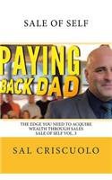 Paying Back Dad "Sale of Self" Volume 3