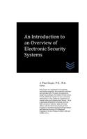 Introduction to an Overview of Electronic Security Systems