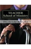 TEACHER School of Ministry