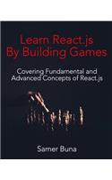 Learn React.Js by Building Games: 2nd Edition