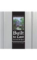 Built to Last: The First 150 Years: All Saints' Episcopal Church