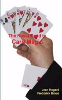 Royal Road to Card Magic
