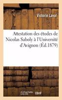 Attestation Des Études de Nicolas Saboly À l'Université d'Avignon