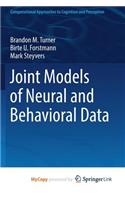 Joint Models of Neural and Behavioral Data