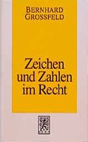 Zeichen und Zahlen im Recht: Zahlen in Rechtsgeschichte Und Rechtsvergleichung