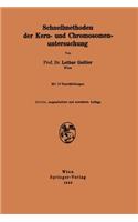 Schnellmethoden Der Kern- Und Chromosomenuntersuchung