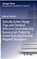 Optically Active Charge Traps and Chemical Defects in Semiconducting Nanocrystals Probed by Pulsed Optically Detected Magnetic Resonance