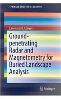 Ground-Penetrating Radar and Magnetometry for Buried Landscape Analysis