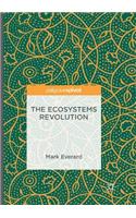 The Ecosystems Revolution