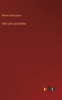 Viel Lärm um Nichts
