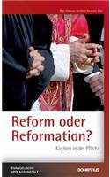 Reform Oder Reformation?