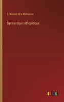 Gymnastique orthopédique