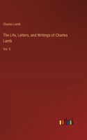 Life, Letters, and Writings of Charles Lamb