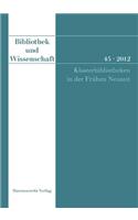 Bibliothek Und Wissenschaft 45 (2012)