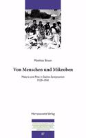 Von Menschen Und Mikroben: Malaria Und Pest in Stalins Sowjetunion, 1929-1941