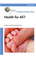 Health for All Agriculture and Nutrition, Bioindustry and Environment: Analyses and Recommendations