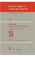 Advanced Programming Environments: Proceedings of an International Workshop Trondheim, Norway, June 16-18, 1986