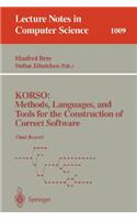Korso: Methods, Languages, and Tools for the Construction of Correct Software