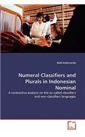 Numeral Classifiers and Plurals in Indonesian Nominal
