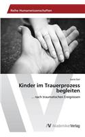 Kinder im Trauerprozess begleiten