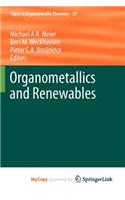 Organometallics and Renewables