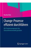 Change-Prozesse Effizient Durchführen