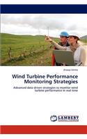 Wind Turbine Performance Monitoring Strategies