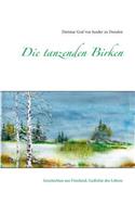Die Tanzenden Birken