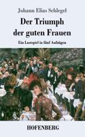 Triumph der guten Frauen