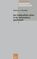 Der Freiberufliche Lehrer in Der Informationsgesellschaft