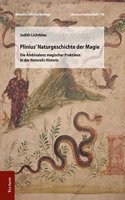 Plinius' Naturgeschichte Der Magie: Die Ambivalenz Magischer Praktiken in Der Naturalis Historia(45 Wissenschaftliche Beitrage Aus Dem Tectum Verlag: Literaturw)